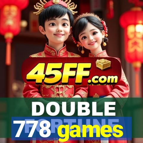 778 games
